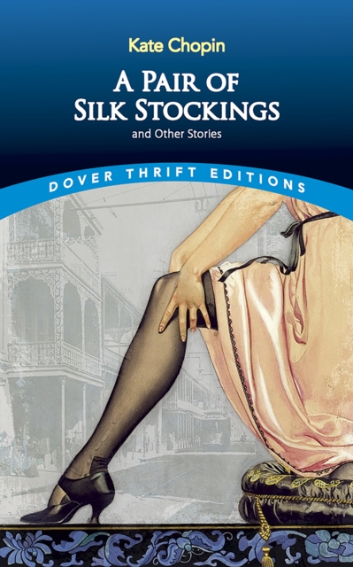 A Pair of Silk Stockings and Other Short Stories, EPUB eBook