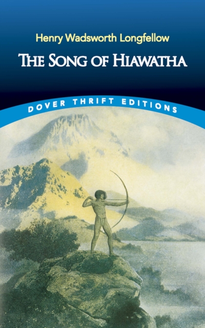 The Song of Hiawatha, EPUB eBook