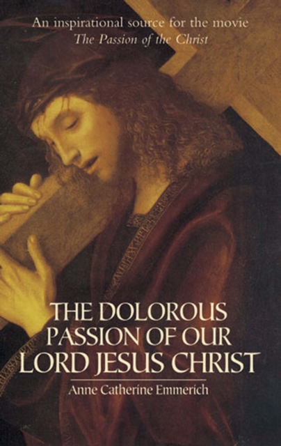 The Dolorous Passion of Our Lord Jesus Christ, EPUB eBook