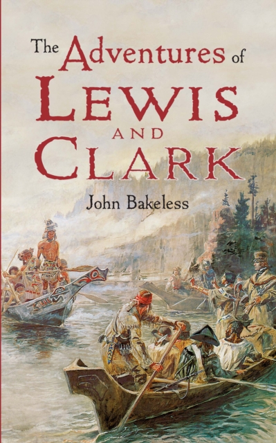 The Adventures of Lewis and Clark, EPUB eBook