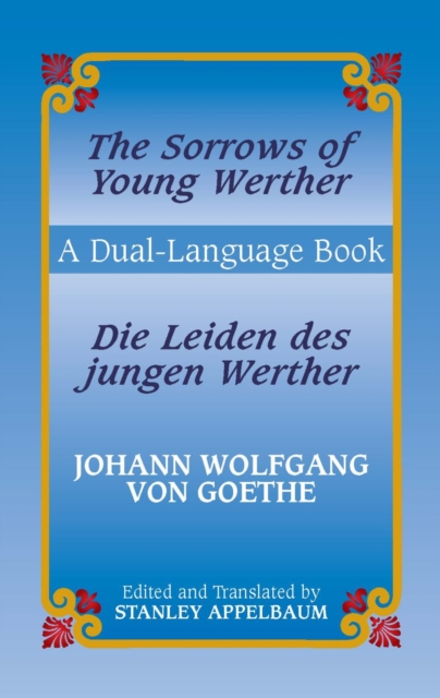 The Sorrows of Young Werther/Die Leiden des jungen Werther, EPUB eBook