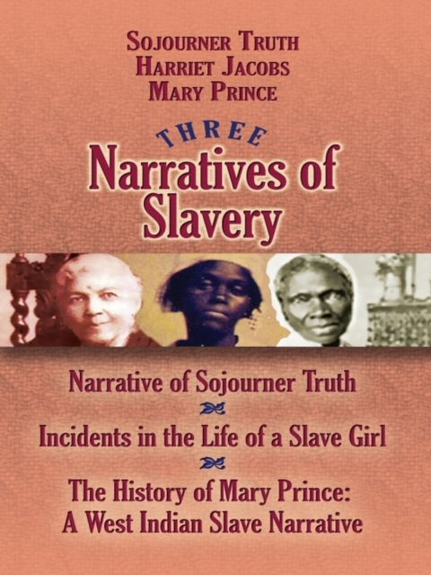 Three Narratives of Slavery, EPUB eBook