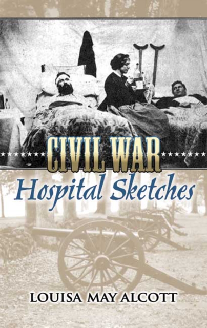 Civil War Hospital Sketches, EPUB eBook