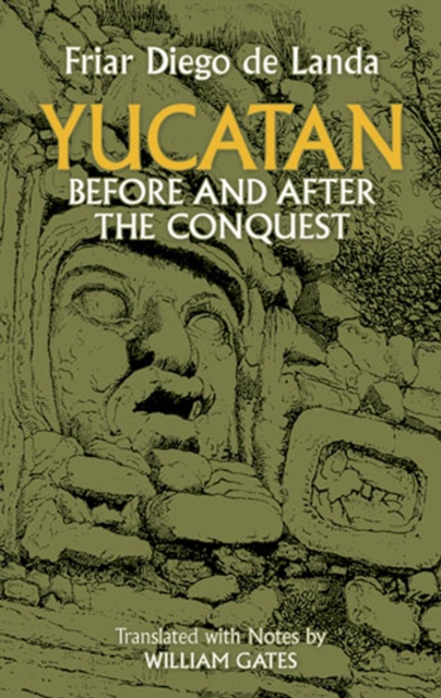 Yucatan Before and After the Conquest, EPUB eBook