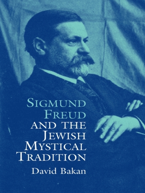 Sigmund Freud and the Jewish Mystical Tradition, EPUB eBook