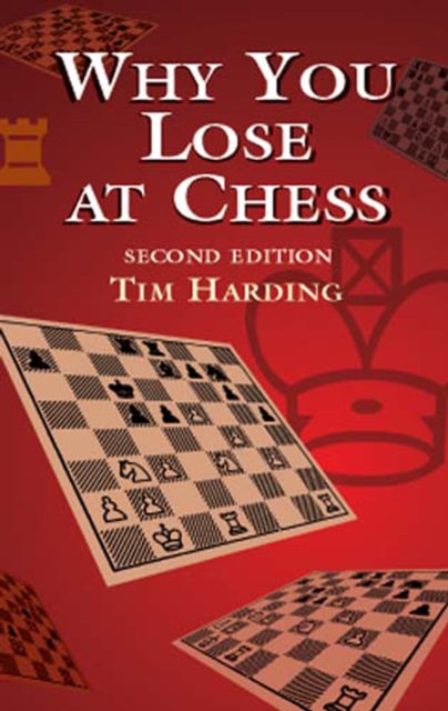 Why You Lose at Chess : Second Edition, EPUB eBook