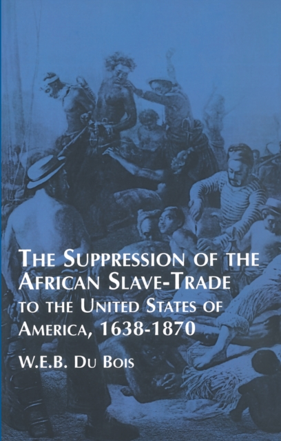 Suppression of the African Slave-Trade to the United States of America, EPUB eBook