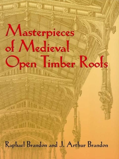 Masterpieces of Medieval Open Timber Roofs, EPUB eBook