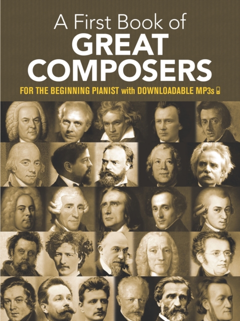 A First Book of Great Composers : For The Beginning Pianist with Downloadable MP3s, EPUB eBook