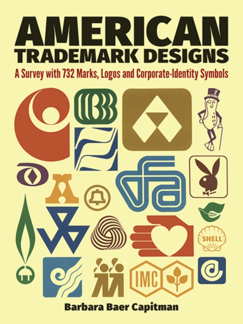 American Trade-Mark Designs : Survey with 732 Marks, Logos and Corporate-Identity Signs, Paperback / softback Book