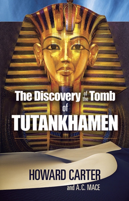 The Discovery of the Tomb of Tutankhamen, Paperback / softback Book