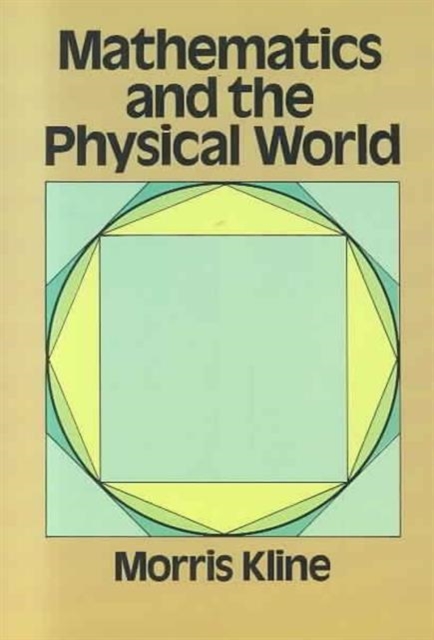 Mathematics and the Physical World, Paperback / softback Book
