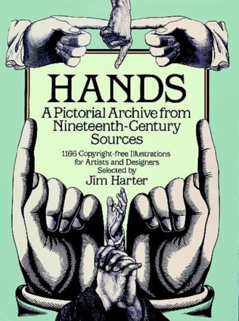 Hands : A Pictoral Archive from Nineteenth-Century Sources, Paperback / softback Book