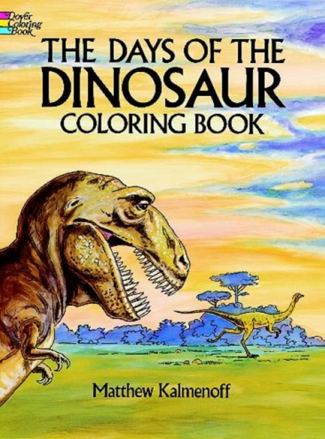 The Days of the Dinosaur Coloring Book, Paperback / softback Book