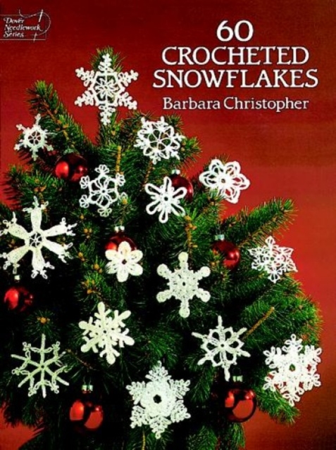 60 Crocheted Snowflakes, Paperback / softback Book