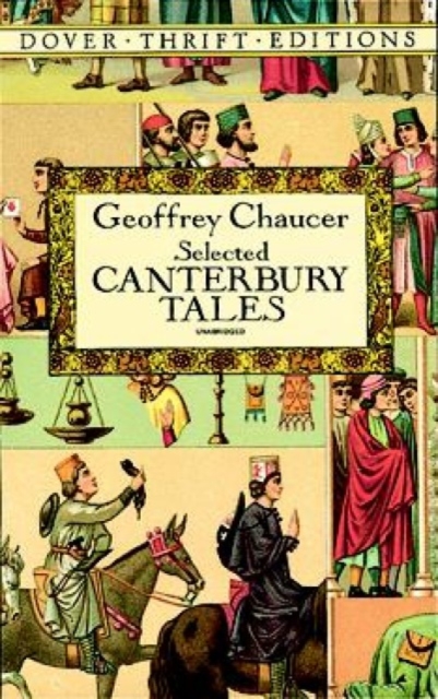 Canterbury Tales: "General Prologue", "Knight's Tale", "Miller's Prologue and Tale", "Wife of Bath's Prologue and Tale, Paperback / softback Book