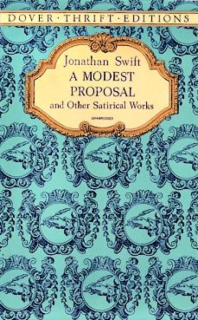 A Modest Proposal and Other Satirical Works, Paperback / softback Book