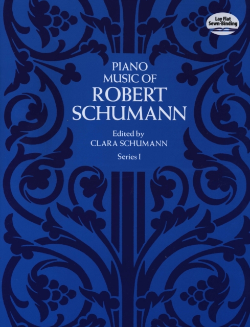Piano Music of Robert Schumann, Series I, EPUB eBook