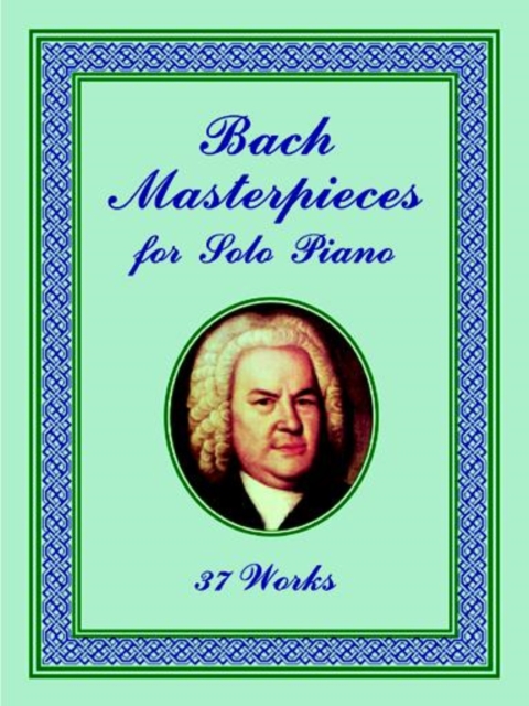 Bach Masterpieces for Solo Piano, EPUB eBook