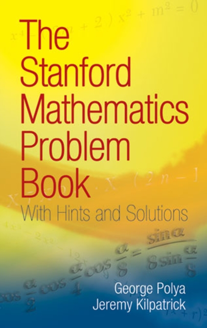 The Stanford Mathematics Problem Book, EPUB eBook