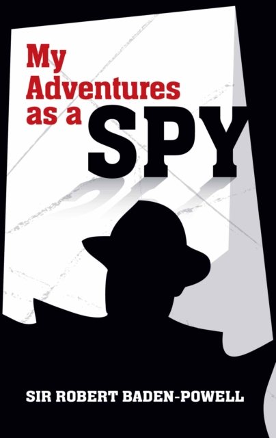 My Adventures as a Spy, EPUB eBook