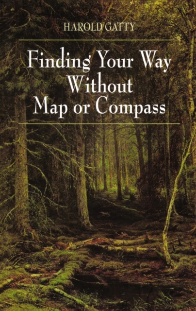 Finding Your Way without Map or Compass, Paperback / softback Book