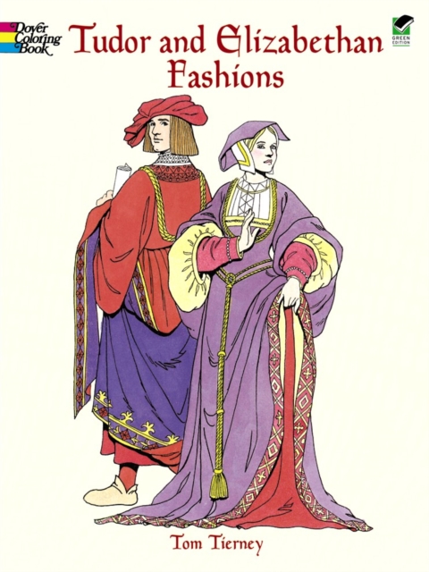 Tudor and Elizabethan Fashions, Paperback / softback Book