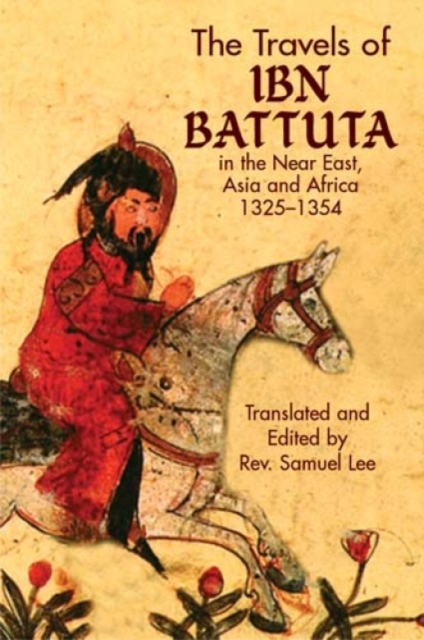 The Travels of Ibn Battuta, Paperback / softback Book