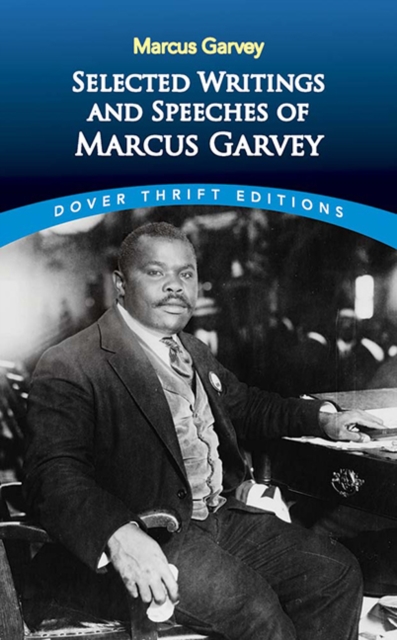 Selected Writings and Speeches of Marcus Garvey, Paperback / softback Book