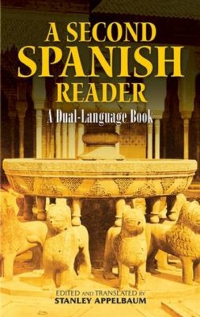 A Second Spanish Reader : A Dual-Language Book, Paperback / softback Book