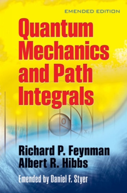 Quantam Mechanics and Path Integrals, Paperback / softback Book