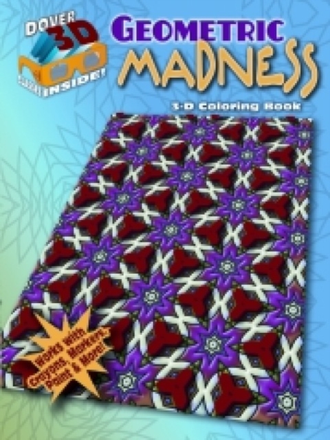 3-D Coloring Book - Geometric Madness, Paperback / softback Book
