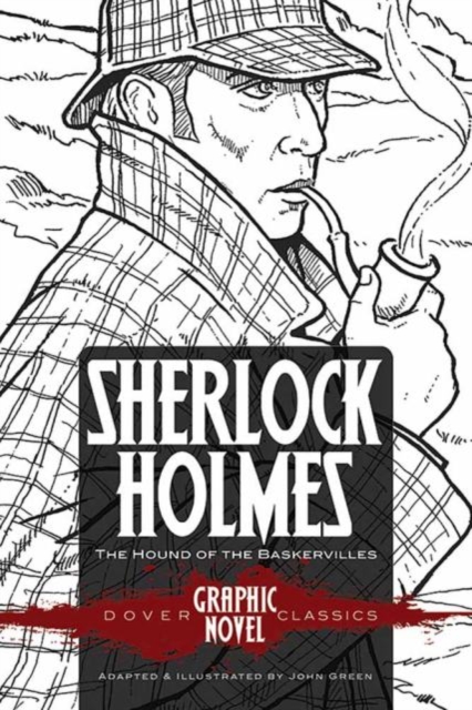 Sherlock Holmes the Hound of the Baskervilles (Dover Graphic Novel Classics), Paperback / softback Book
