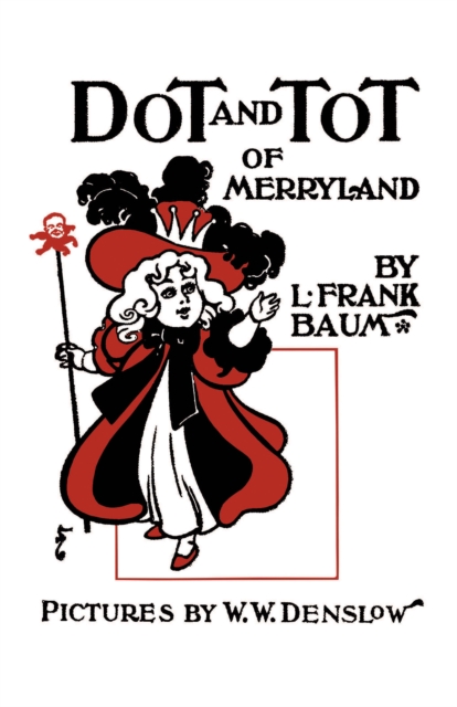 Dot and Tot of Merryland, EPUB eBook