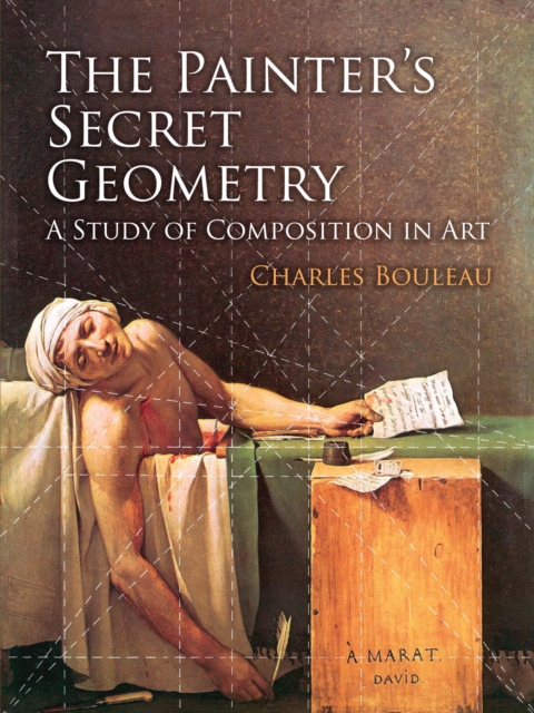 The Painter's Secret Geometry : A Study of Composition in Art, EPUB eBook