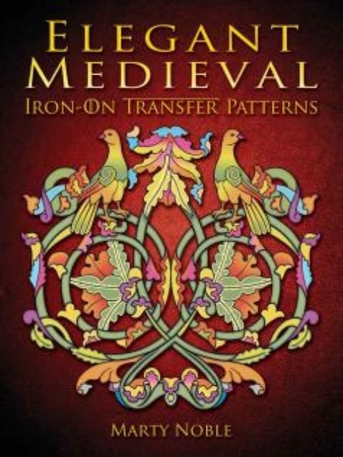 Elegant Medieval Iron-On Transfer Patterns, Paperback / softback Book