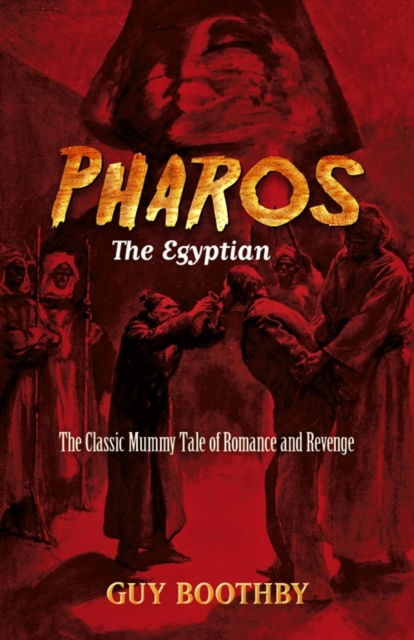 Pharos, the Egyptian: (forthcoming), Paperback / softback Book