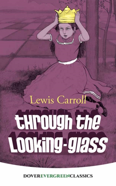 Through the Looking-Glass, Paperback / softback Book