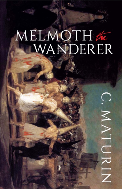 Melmoth the Wanderer, EPUB eBook