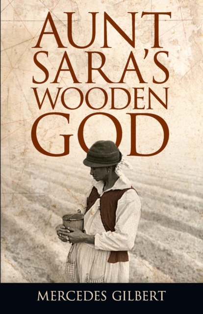 Aunt Sara's Wooden God, EPUB eBook