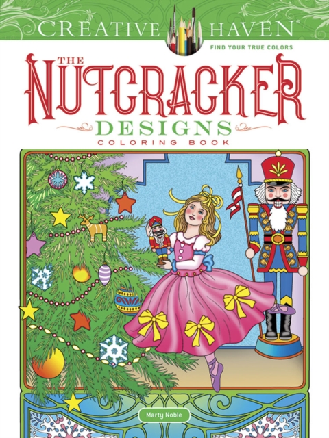 Creative Haven the Nutcracker Designs Coloring Book, Paperback / softback Book