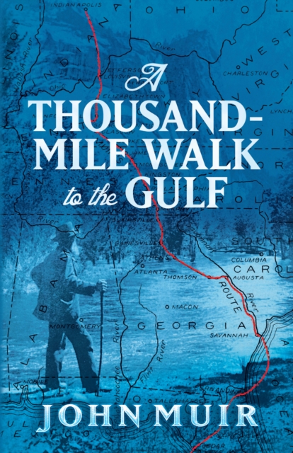 A Thousand-Mile Walk to the Gulf, EPUB eBook