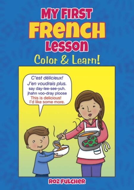 My First French Lesson : Color & Learn!, Paperback / softback Book
