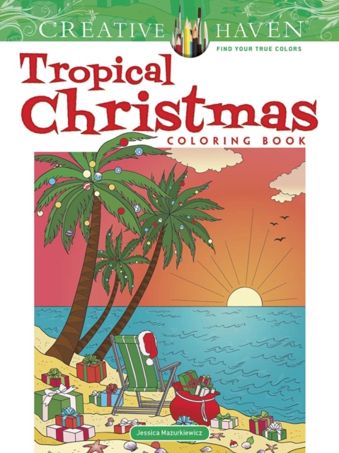 Creative Haven Tropical Christmas Coloring Book, Paperback / softback Book