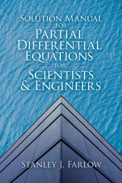 Solution Manual for Partial Differential Equations for Scientists and Engineers, Paperback / softback Book