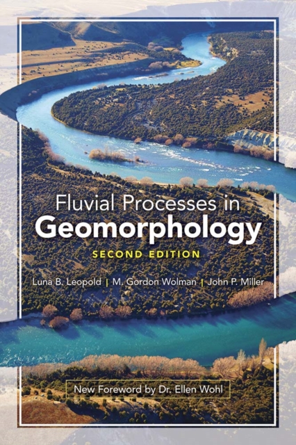 Fluvial Processes in Geomorphology: Second Edition, Paperback / softback Book