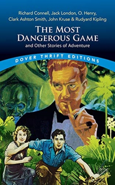 The Most Dangerous Game and Other Stories of Adventure, Paperback / softback Book