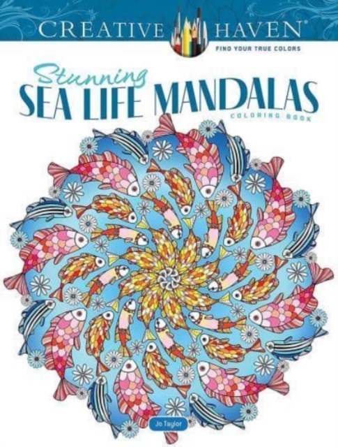 Creative Haven Stunning Sea Life Mandalas Coloring Book, Paperback / softback Book