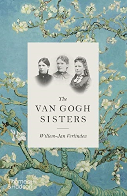 The Van Gogh Sisters, Hardback Book