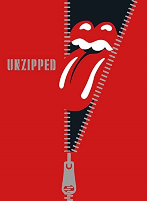 The Rolling Stones: Unzipped, Hardback Book